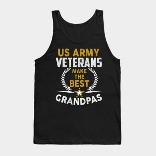 US Army Veterans Make the Best Grandpas T-Shirt Army Veteran Tank Top